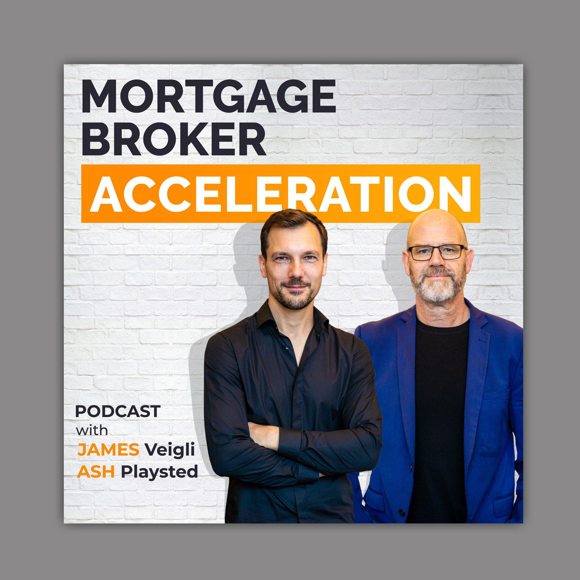 Podcast cover for Mortgage Broker Acceleration1