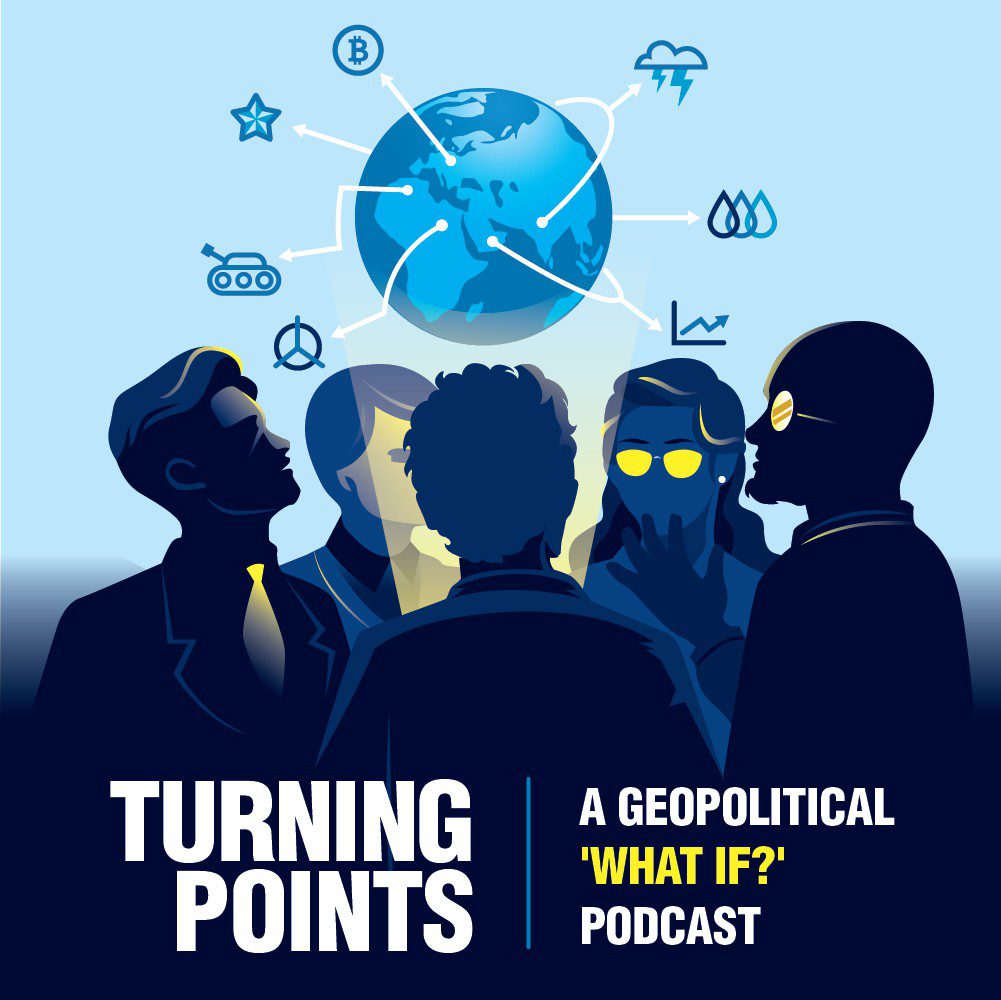 Turning Points A Geopolitical What If Podcast1 (1)
